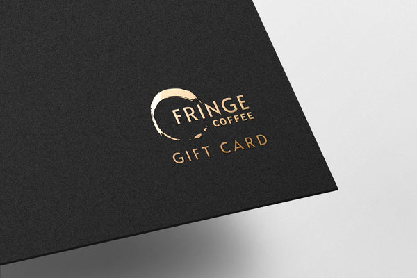 Fringe Coffee Gift Card